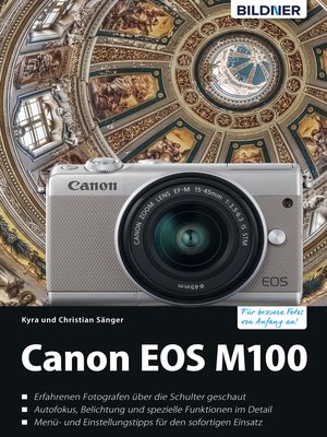 cover image of Canon EOS M100--Für bessere Fotos von Anfang an!
